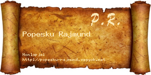 Popesku Rajmund névjegykártya